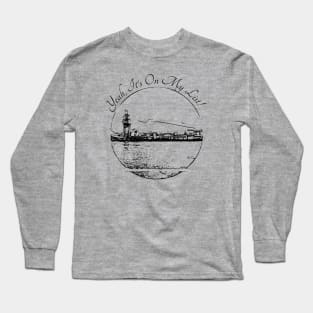 Yeah, It's On My List Long Sleeve T-Shirt